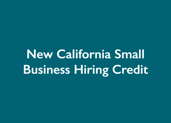 New California Small Business Hiring Credit