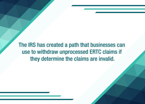 IRS offers a withdrawal option to businesses that claimed ERTCs